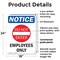 Signmission Employees Only OSHA Notice Sign, Plastic, 18in W x 24in L, 2PK OS-2PACK-NS-P-1824-V-12005 - alternate 5